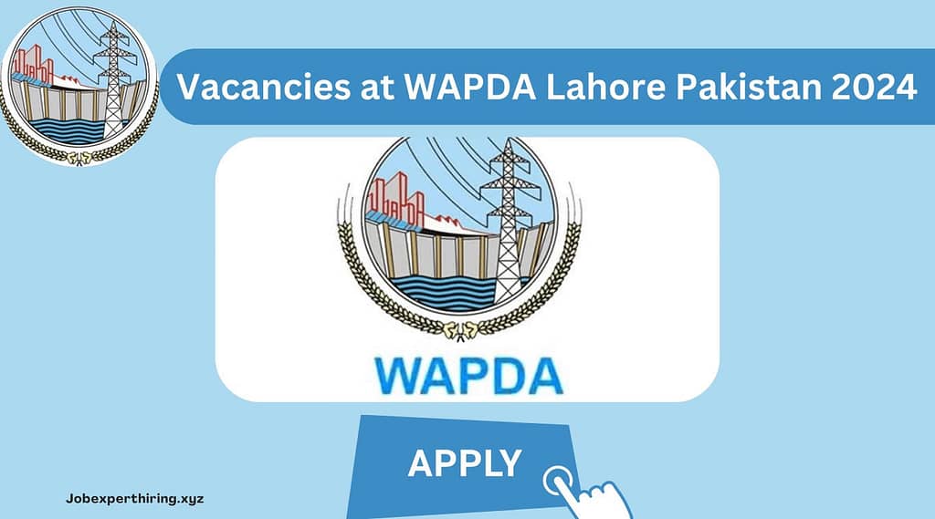 Vacancies at WAPDA Lahore Pakistan