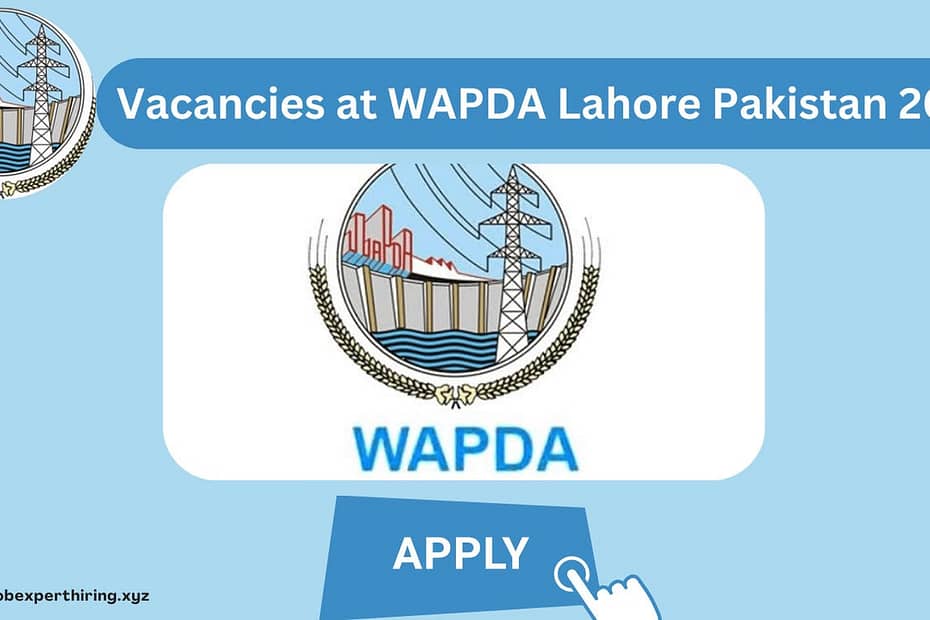 Vacancies at WAPDA Lahore Pakistan